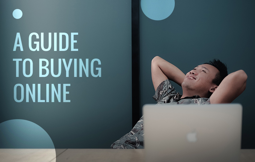 A Guide to Buying Everything You Need Online, Online Shopping, Buying Guide,