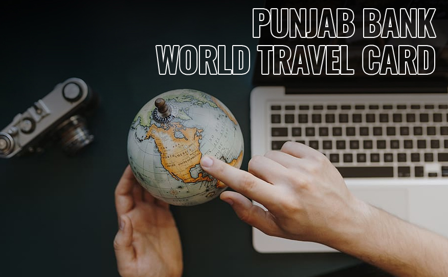 Punjab Bank World Travel Card
