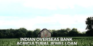 Indian Overseas Bank Agricultural Jewel Loan