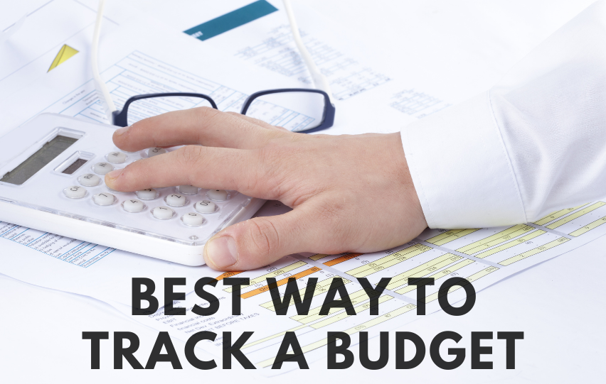 Discover the Best Way to Track a Budget